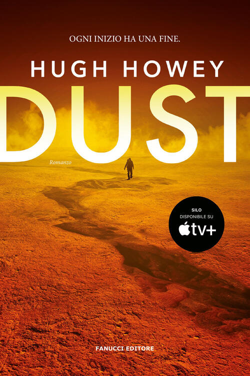 Dust. Trilogia Del Silo. Vol. 3 Hugh Howey Fanucci 2023