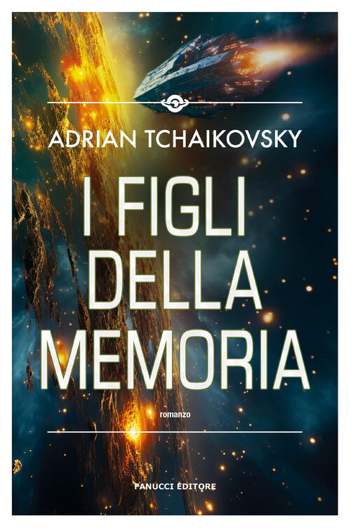 I Figli Della Memoria Adrian Tchaikovsky Fanucci 2024