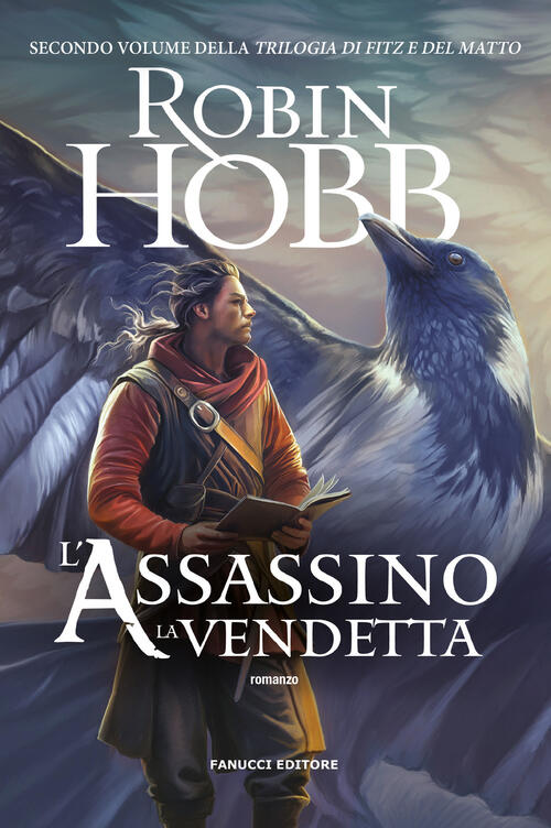 L'assassino. La Vendetta. Trilogia Di Fitz E Del Matto. Vol. 2 Robin Hobb Fanu