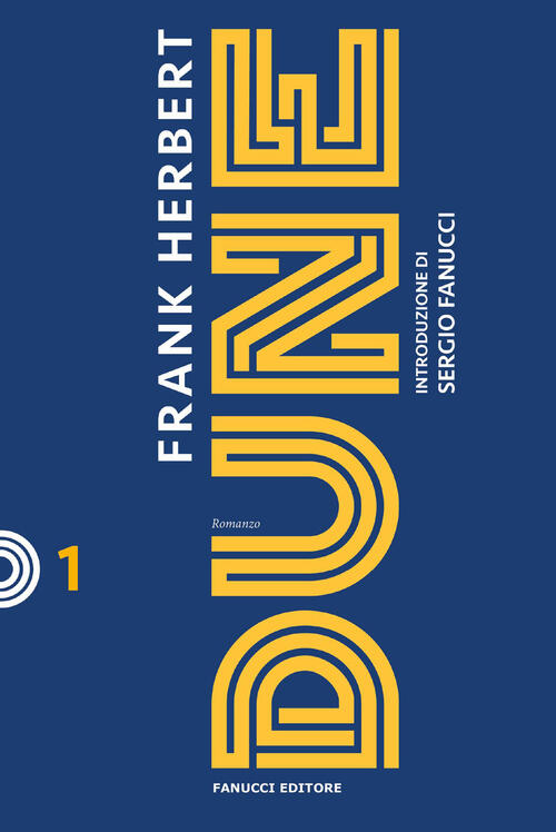 Dune. Il Ciclo Di Dune. Nuova Ediz.. Vol. 1 Frank Herbert Fanucci 2026