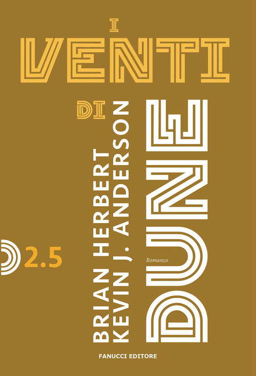I Venti Di Dune. Ciclo Di Dune. Vol. 2/5 Frank Herbert Fanucci 2026