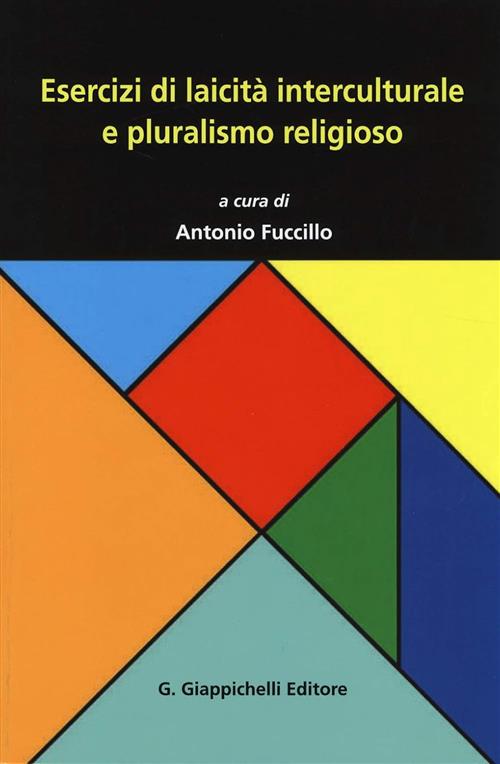 Esercizi Di Laicita Interculturale E Pluralismo Religioso Antonio Fuccillo Gia
