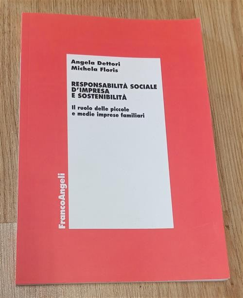 Responsabiilta Sociale D'impresa E Sostenibilita. Il Ruolo Delle Piccole E Med