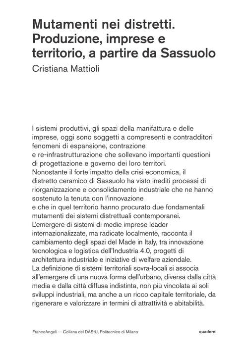 Mutamenti Nei Distretti. Produzione, Imprese E Territorio, A Partire Da Sassuolo