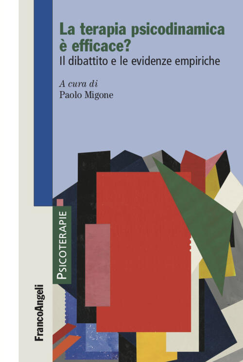 La Terapia Psicodinamica E Efficace? Il Dibattito E Le Evidenze Empiriche Paol