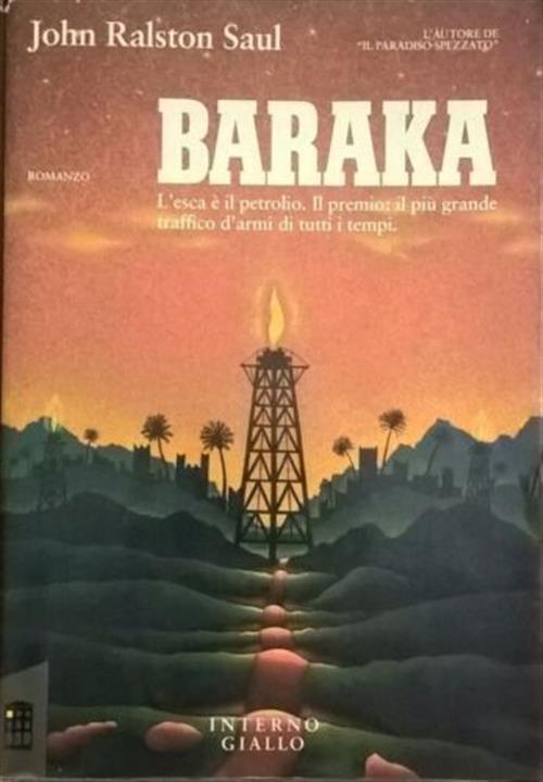Baraka L'esca È Il Petrolio