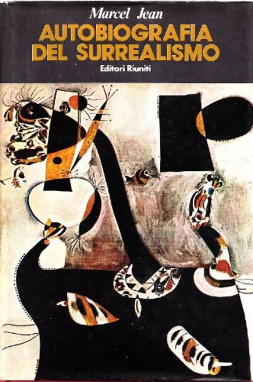 Autobiografia Del Surrealismo Jean Marcel Editori Riuniti 1994