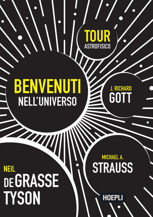 Benvenuti Nell'universo. Tour Astrofisico