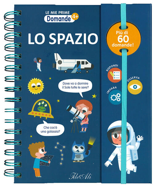 Lo Spazio. Ediz. A Spirale Ideeali 2024