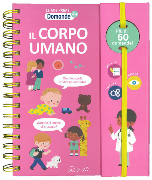 Il Corpo Umano. Ediz. A Spirale Ideeali 2024