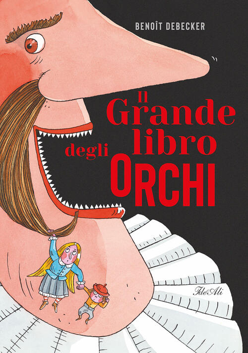 Il Grande Libro Degli Orchi Benoit Debecker Ideeali 2024