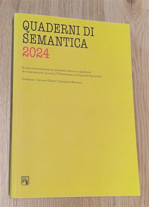 Quaderni Di Semantica (2024). Vol. 10 Francesco Benozzo Edizioni Dell'orso 202