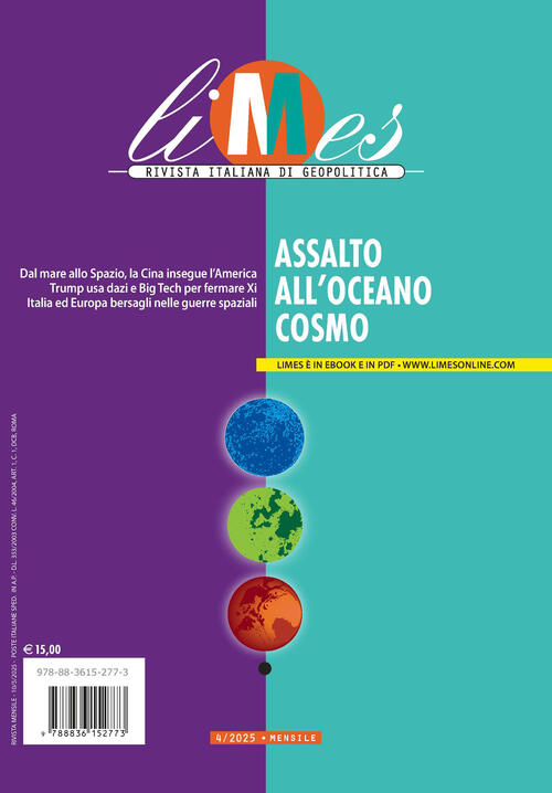 Limes. Rivista Italiana Di Geopolitica (2025). Vol. 4: Assalto All'oceano Cosm