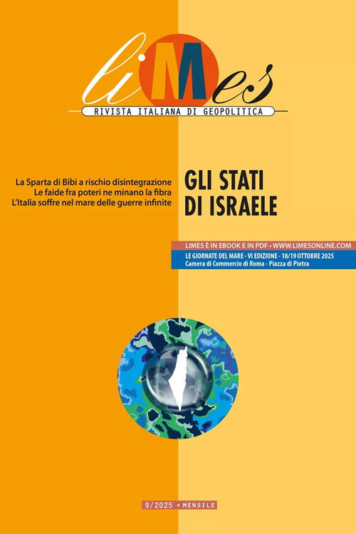 Limes. Rivista Italiana Di Geopolitica (2025). Vol. 9: Gli Stati Di Israele Ge