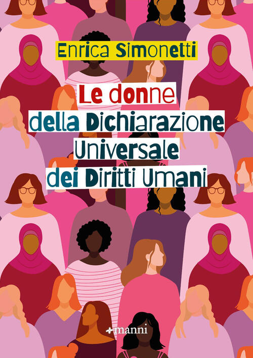 Le Donne Della Dichiarazione Universale Dei Diritti Umani Enrica Simonetti Man