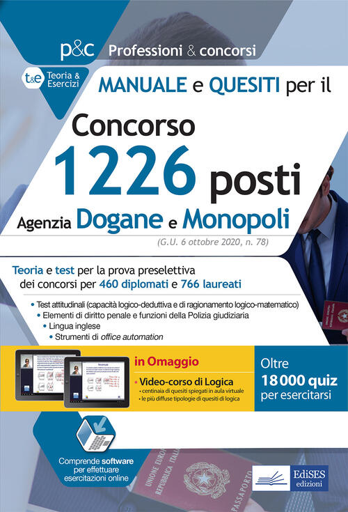 Concorso 1226 Posti Agenzia Dogane E Monopoli 2020. Manuale E Quesiti Per La P