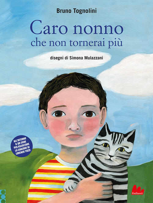 Caro Nonno Che Non Tornerai Piu Bruno Tognolini Gallucci 2021