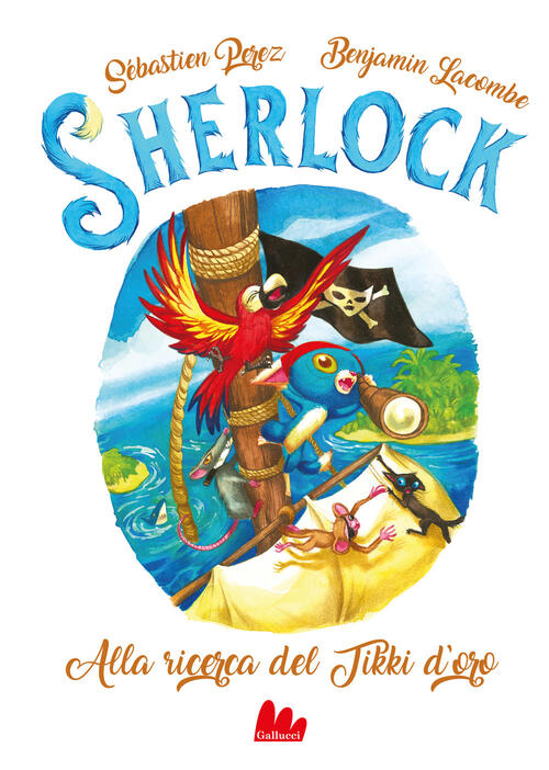 Alla Ricerca Del Tikky D'oro. Sherlock. Vol. 5 Sebastien Perez Gallucci 2023