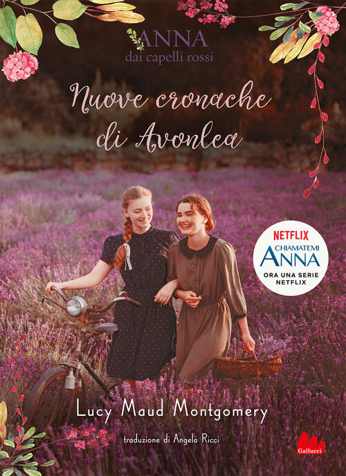 Nuove Cronache Di Avonlea. Anna Dai Capelli Rossi Lucy Maud Montgomery Gallucc