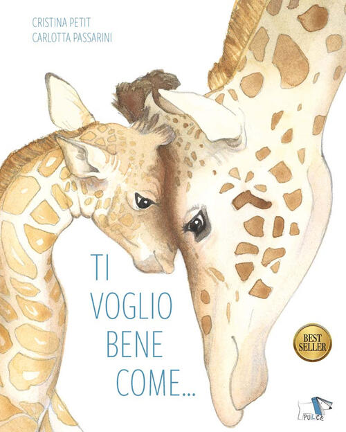 Ti Voglio Bene Come... Cristina Petit Pulce 2024