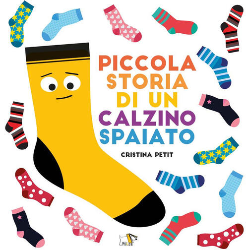 Piccola Storia Di Un Calzino Spaiato Cristina Petit Pulce 2025