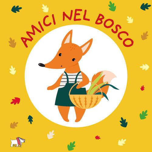 Amici Nel Bosco Pulce 2026