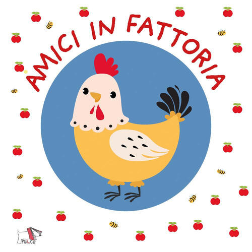 Amici In Fattoria Pulce 2026