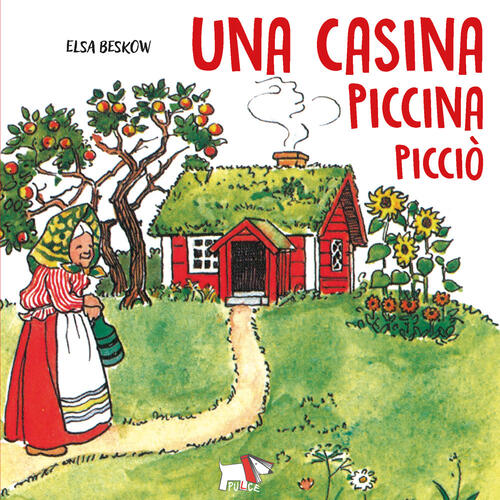 Una Casina Piccina Piccio Elsa Beskow Pulce 2026