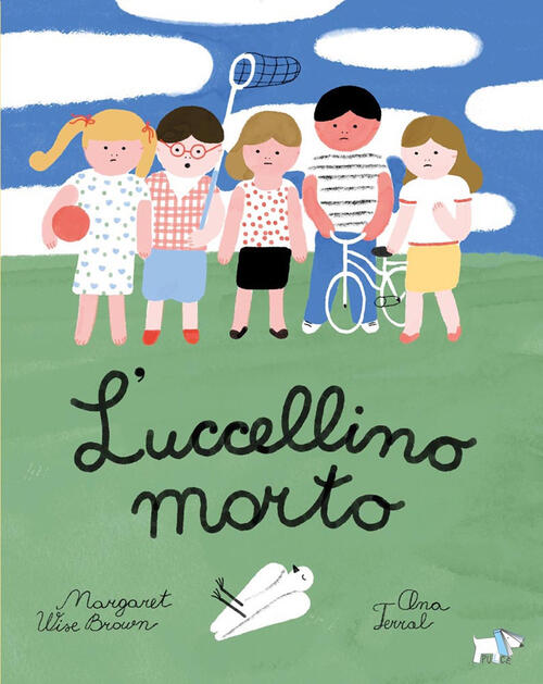 L'uccellino Morto Margaret Wise Brown Pulce 2026