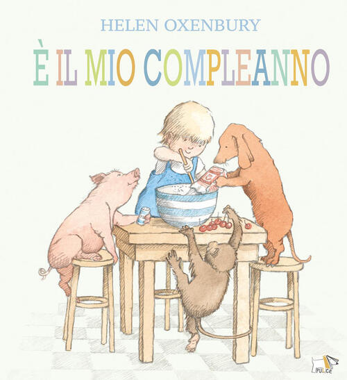 E Il Mio Compleanno Helen Oxenbury Pulce 2026