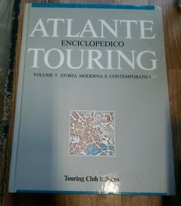 Atlante Enciclopedico Touring Volume 5 Storia Moderna E Contemporanea