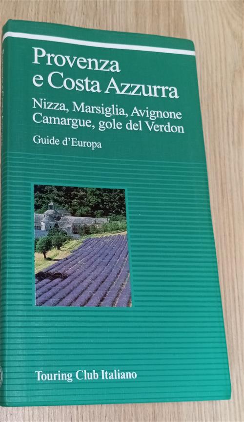 Provenza E Costa Azzurra. Nizza, Marsiglia, Avignone, Camargue, Gole Del Verdo