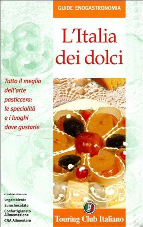 L' Italia Dei Dolci Touring 2006