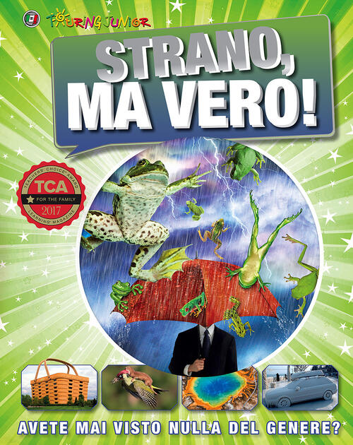 Strano, Ma Vero! Avete Mai Visto Nulla Del Genere? Andrea Mills Touring Junior