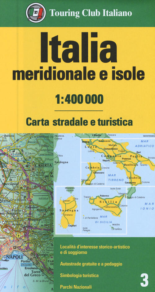 Italia Meridionale E Isole 1:400.000. Carta Stradale E Turistica Touring 2019