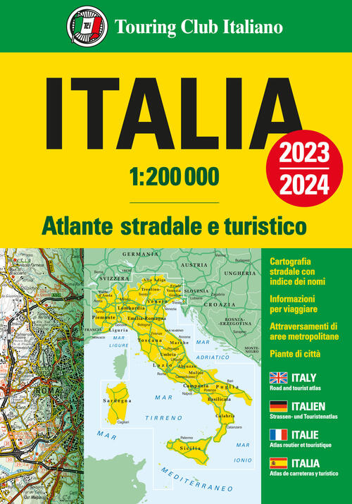 Italia. Atlante Stradale E Turistico. 1:200.000. Ediz. Multilingue Touring 202