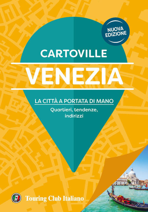 Venezia. Nuova Ediz. Touring 2023