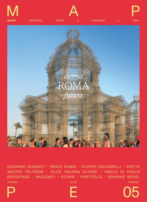 Roma Eterna Futura. Mappe. Vol. 5 Touring 2025
