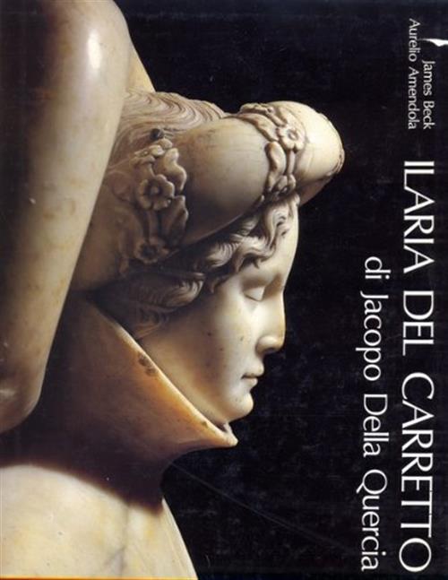 Ilaria Del Carretto Di Jacopo Della Quercia