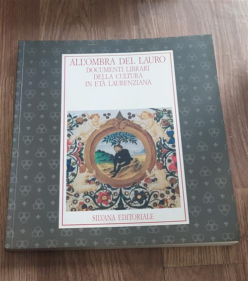 All'ombra Del Lauro Documenti Librari Della Cultura In Età
