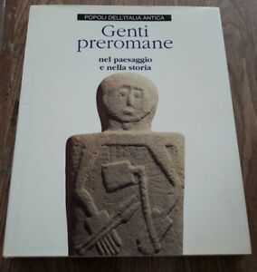 Genti Preromane Nel Paesaggio E Nella Storia Amiotti Gallina Violante Silvana,