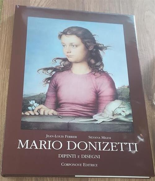 Mario Donizetti. Dipinti E Disegni