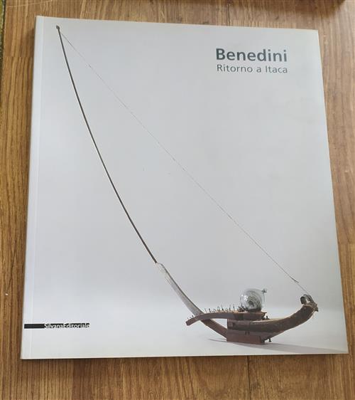 Gabriella Benedini. Ritorno A Itaca. Catalogo Della Mostra Cremona