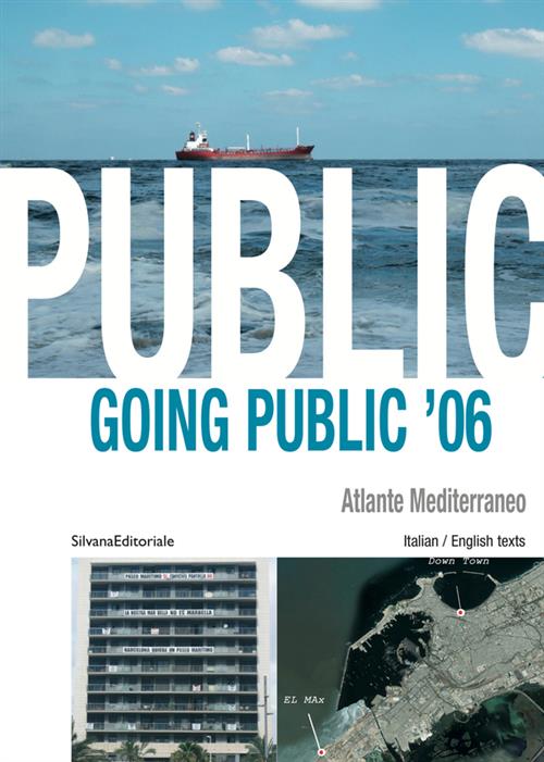 Going Public '06. Atlante Mediterraneo-Mediterranean Atlas