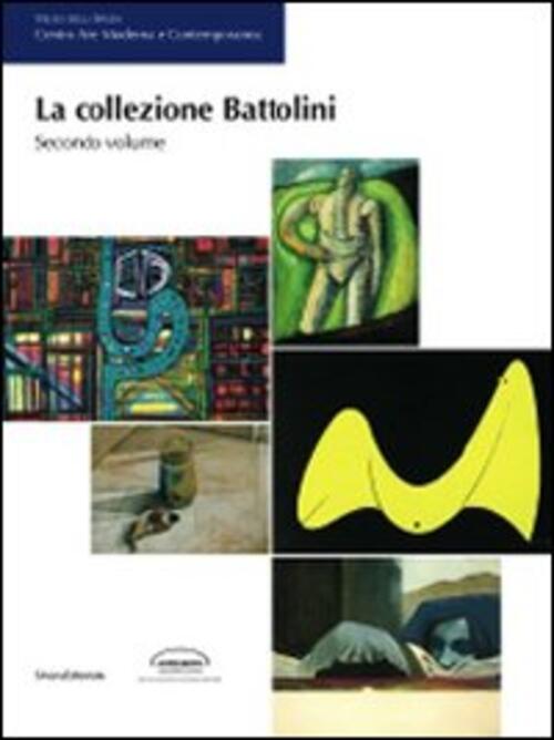 La Collezione Battolini. Secondo Volume