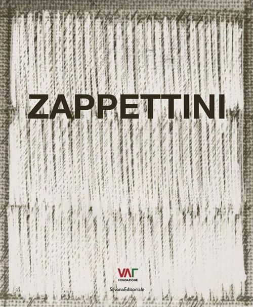 Gianfranco Zappettini. Pensare In Termini Di Pittura Volker W. Feierabend Silv