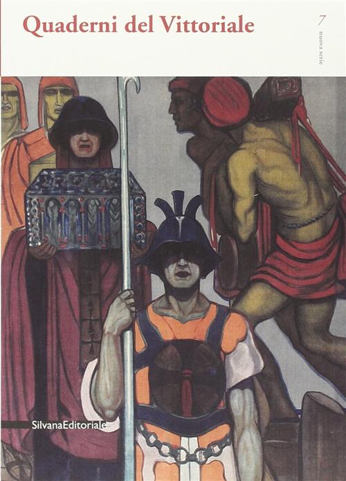 Quaderni Del Vittoriale. Vol. 7