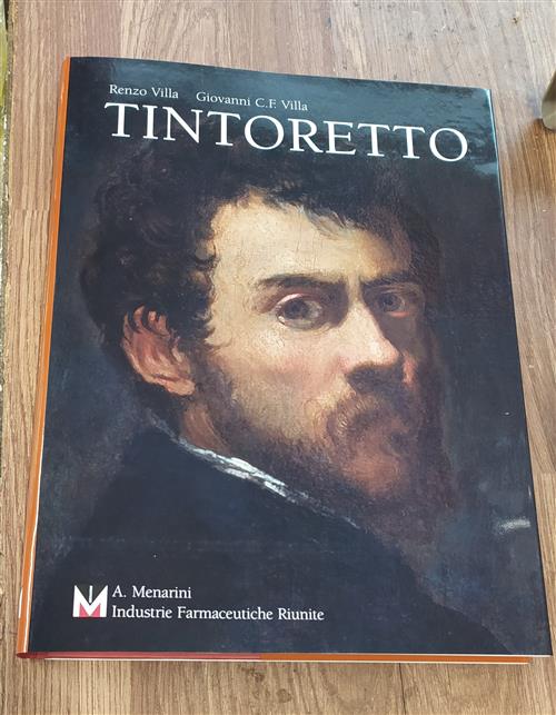 Tintoretto Renzo Villa, Giovanni Carlo Federico Villa Silvana 2013