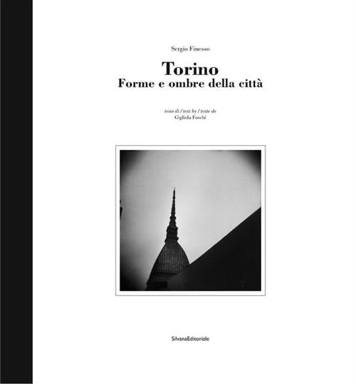 Torino. Forme E Ombre Della Citta