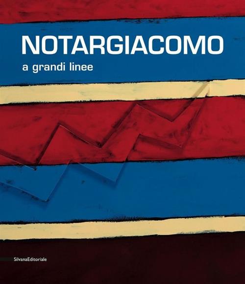 Notargiacomo. A Grandi Linee